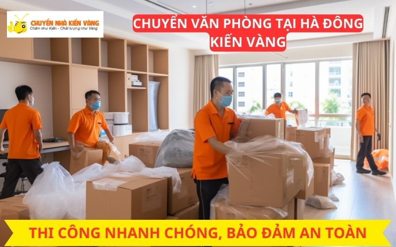 Dịch vụ chuyển văn phòng trọn gói Hà Đông chuyên nghiệp