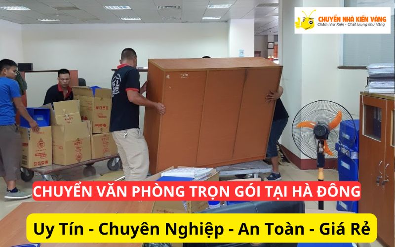 Dịch vụ chuyển văn phòng trọn gói Hà Đông