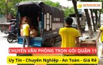Dịch vụ chuyển văn phòng trọn gói Quận 11