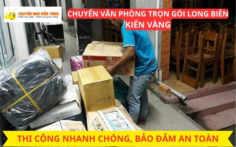Dịch vụ chuyển văn phòng trọn gói Long Biên giá rẻ
